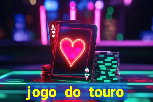 jogo do touro plataforma nova